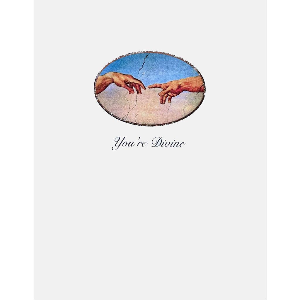 You're Divine Card (Michelangelo's Creation)