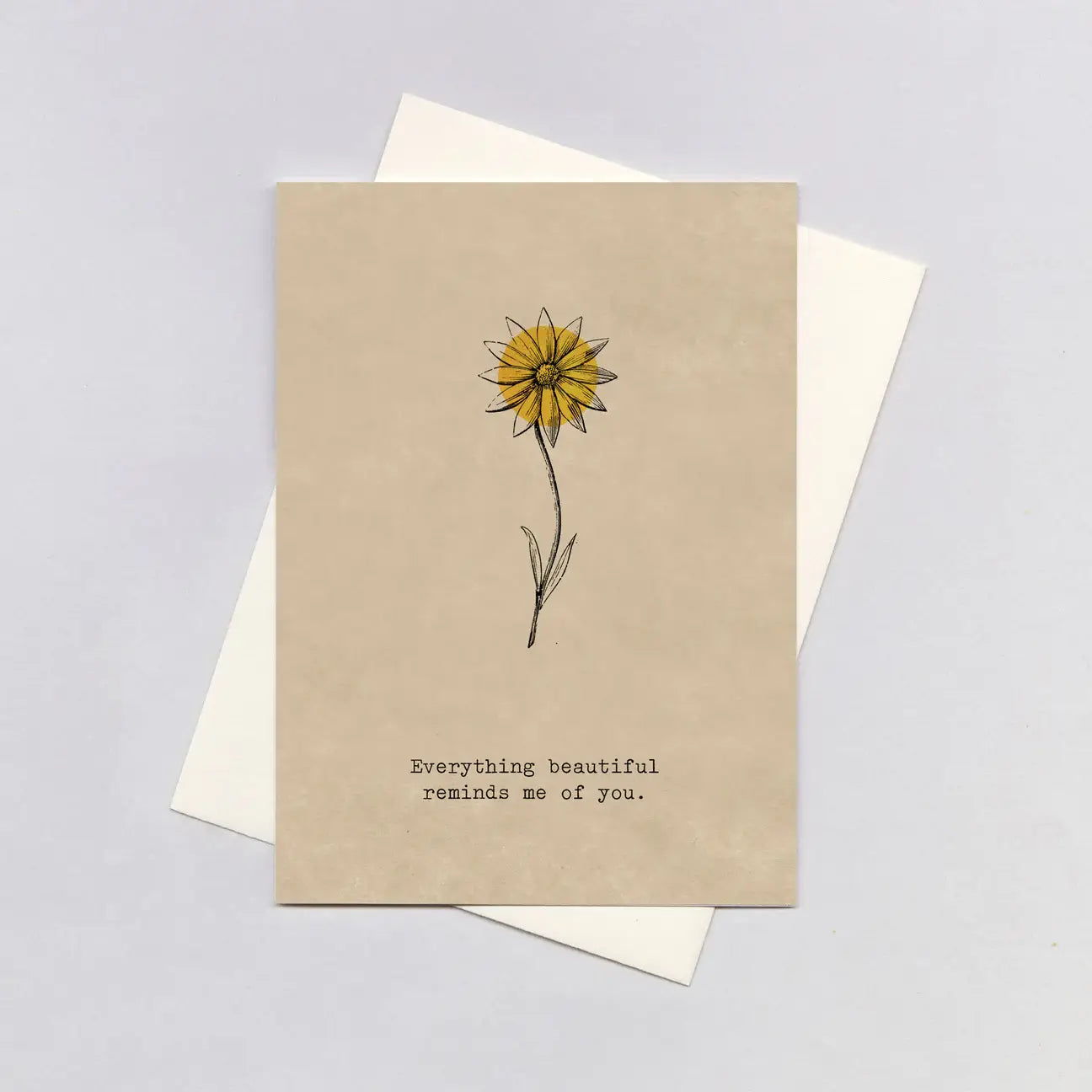 Everything Beautiful Flower Card